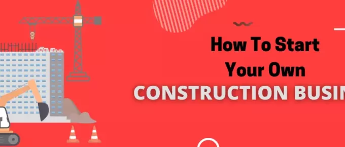 How to start a construction Business in India