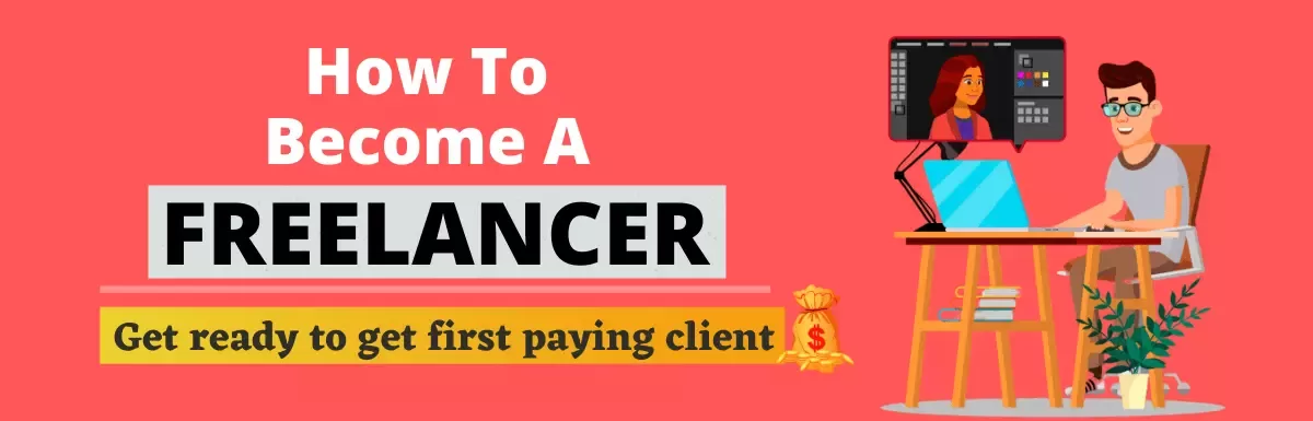 How To Become a Freelancer in India? A Comprehensive Guide.