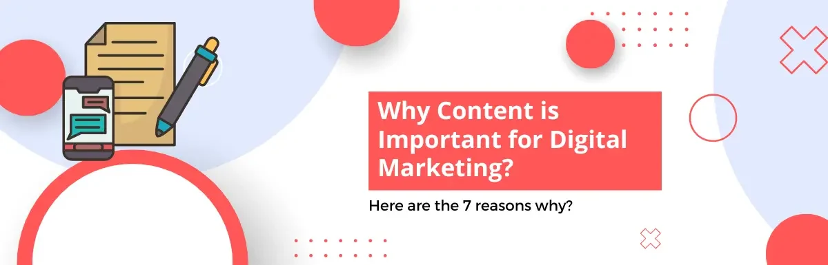 7 Reasons why Content is Important for Digital Marketing?
